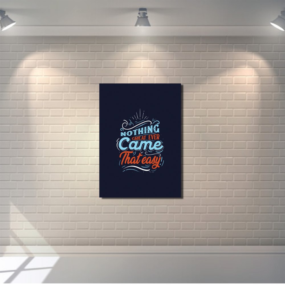 NothingGreatEverCameThatEasy